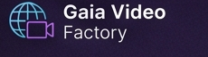 Gaia Video Factory